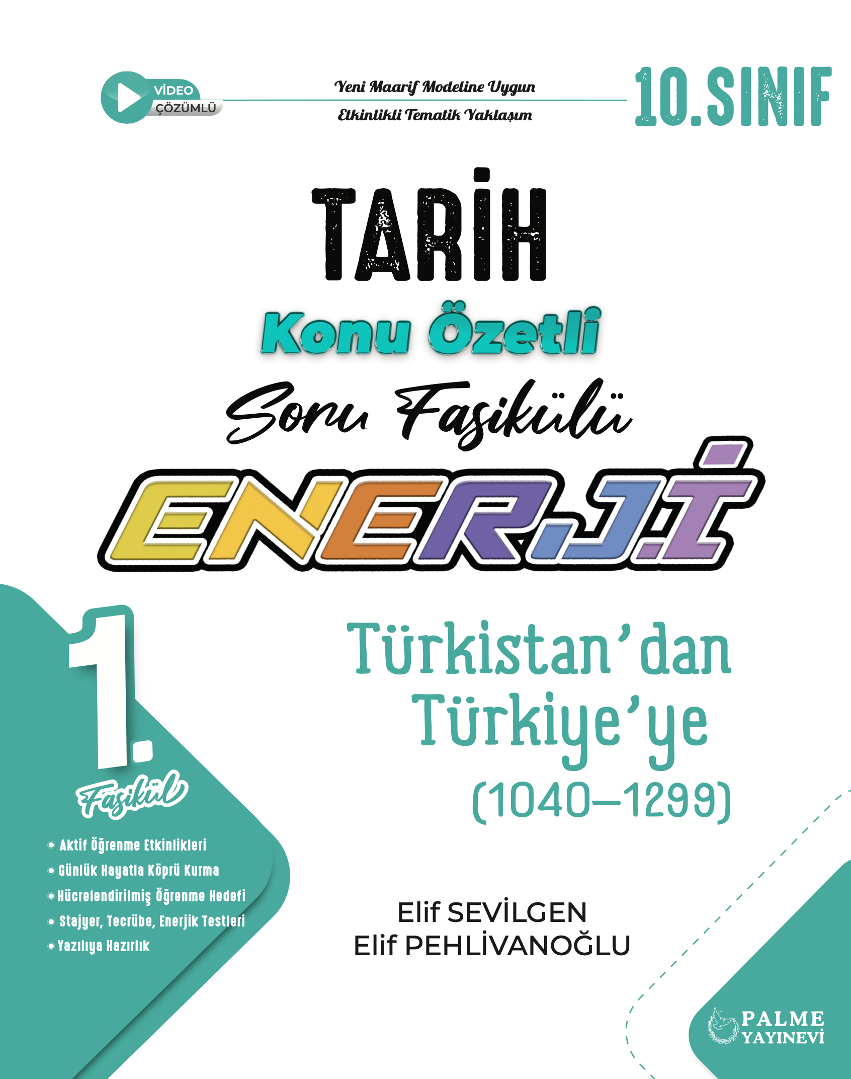1. FASİKÜL (TÜRKİSTAN'DAN TÜRKİYE'YE 1040–1299)